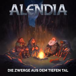 Alendia Staffel 1 - Die Zwerge aus dem Tiefen Tal