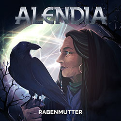 Alendia Staffel 2 - Rabenmutter